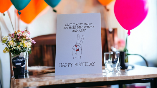 Stay classy birthday card